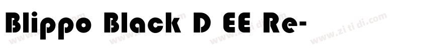 Blippo Black D EE Re字体转换